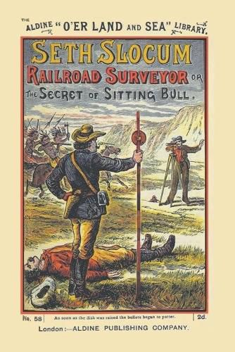 Cover image for Seth Slocum, Railroad Surveyor a Tale of the Great Northern Pacific Road Building