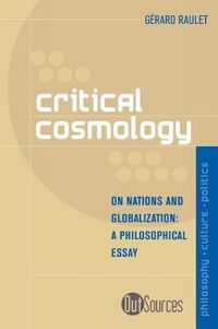 Cover image for Critical Cosmology: On Nations and Globalization