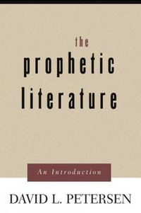 Cover image for The Prophetic Literature: An Introduction