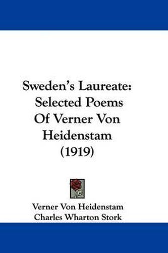 Sweden's Laureate: Selected Poems of Verner Von Heidenstam (1919)