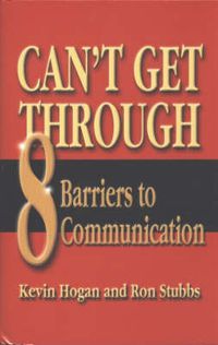 Cover image for Can't Get Through: Eight Barriers to Communication