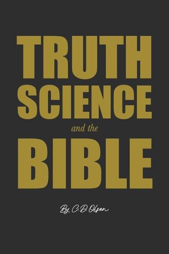 Cover image for Truth, Science, and the Bible