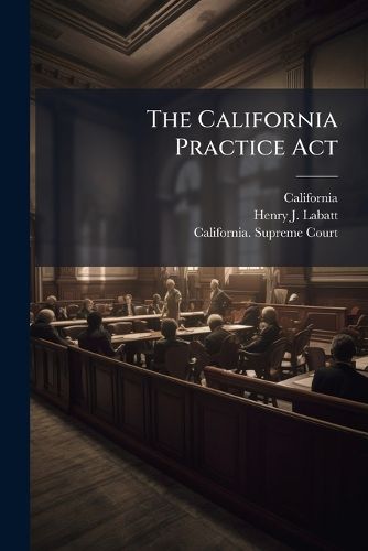Cover image for The California Practice Act