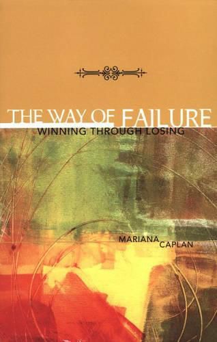 Cover image for Way of Failure: Winning Through Losing