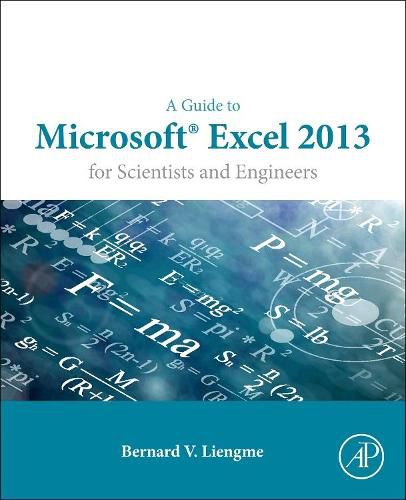 Cover image for A Guide to Microsoft Excel 2013 for Scientists and Engineers