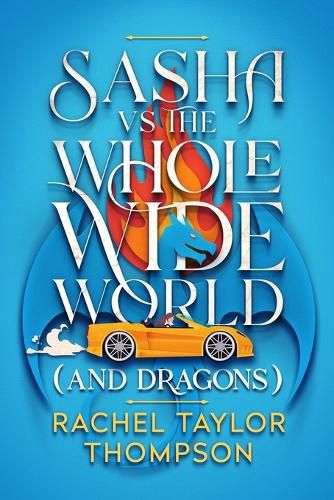 Cover image for Sash vs the Whole Wide World (and Dragons)