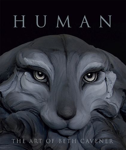 Cover image for Human: The Art of Beth Cavener