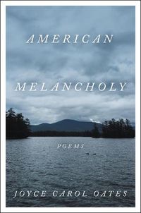 Cover image for American Melancholy: Poems