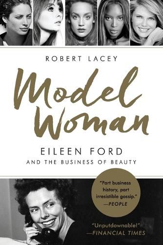 Cover image for Model Woman: Eileen Ford and the Business of Beauty