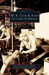 Cover image for W.R. Case & Sons Cutlery Company