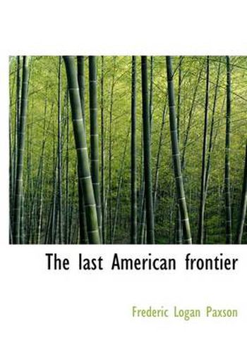 Cover image for The Last American Frontier