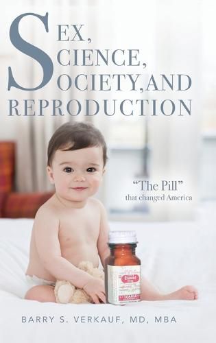 Cover image for Sex, Science, Society, and Reproduction