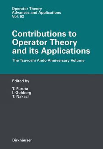 Contributions to Operator Theory and its Applications: The Tsuyoshi Ando Anniversary Volume