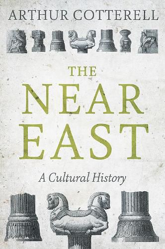 The Near East: A Cultural History