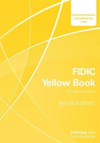 Cover image for FIDIC Yellow Book: A Commentary: A Commentary