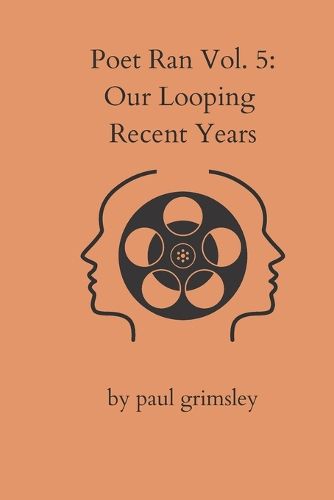 Cover image for Our Looping Recent Years