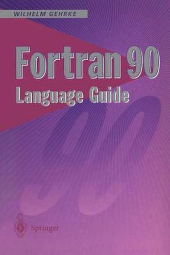 Cover image for Fortran 90 Language Guide