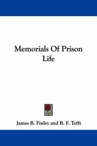 Cover image for Memorials Of Prison Life