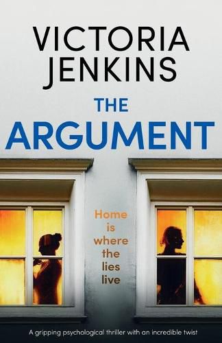 Cover image for The Argument: A gripping psychological thriller with an incredible twist