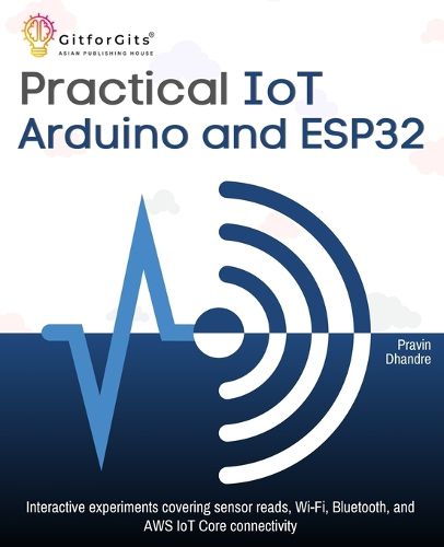 Cover image for Practical IoT using Arduino and ESP32