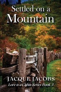 Cover image for Settled on a Mountain