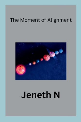 Cover image for The Moment of Alignment