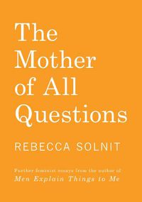 Cover image for The Mother of All Questions