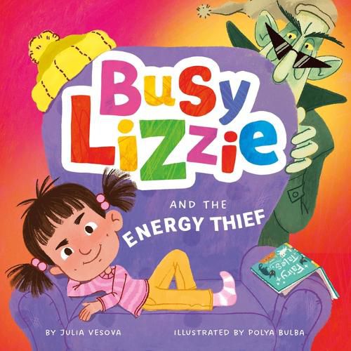 Cover image for Busy Lizzie and the Energy Thief