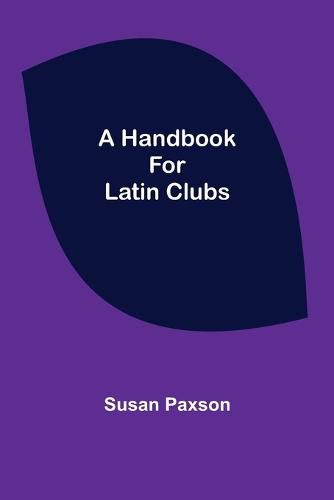 Cover image for A Handbook for Latin Clubs