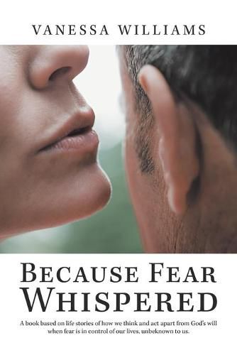 Cover image for Because Fear Whispered