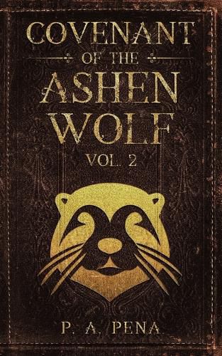 Cover image for Covenant of the Ashen Wolf Vol. 2