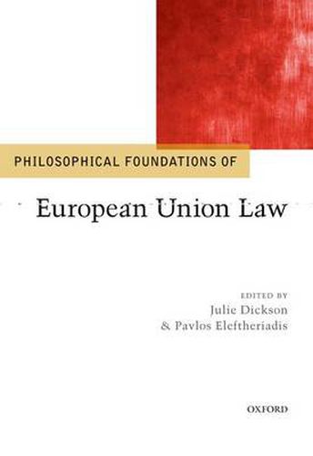 Cover image for Philosophical Foundations of European Union Law