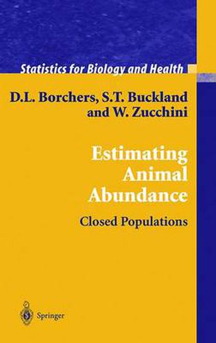 Cover image for Estimating Animal Abundance: Closed Populations