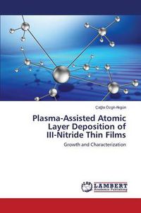 Cover image for Plasma-Assisted Atomic Layer Deposition of III-Nitride Thin Films