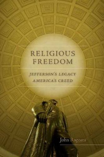 Cover image for Religious Freedom: Jefferson's Legacy, America's Creed