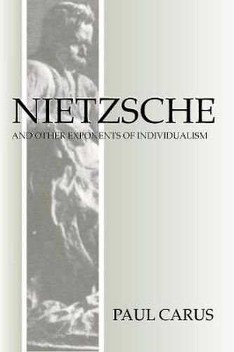 Nietzsche and Other Exponents of Individualism