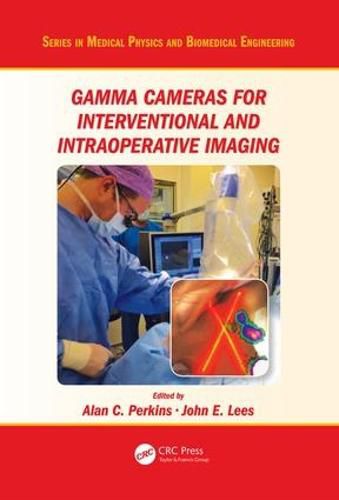 Cover image for Gamma Cameras for Interventional and Intraoperative Imaging