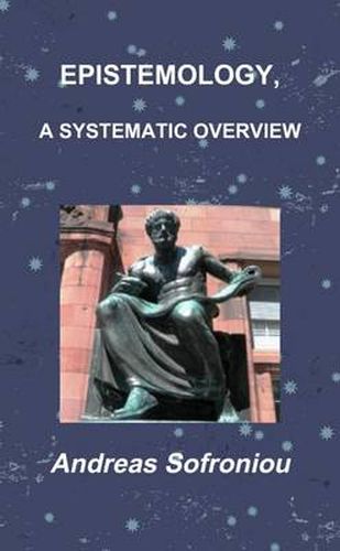 Cover image for Epistemology, A Systematic Overview