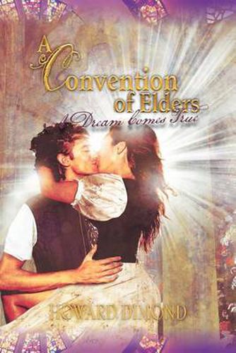 Cover image for A Convention of Elders: A Dream Comes True