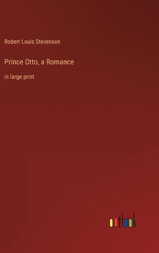 Cover image for Prince Otto, a Romance