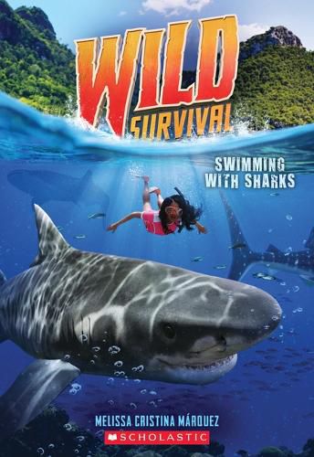 Cover image for Swimming with Sharks (Wild Survival #2): Volume 2