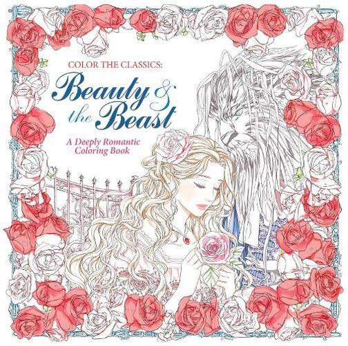 Cover image for Color the Classics: Beauty and the Beast