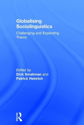 Cover image for Globalising Sociolinguistics: Challenging and Expanding Theory