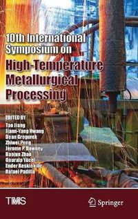 Cover image for 10th International Symposium on High-Temperature Metallurgical Processing