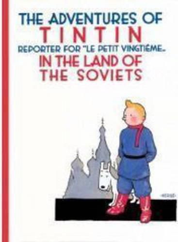 Cover image for The Adventures of Tintin in the Land of the Soviets