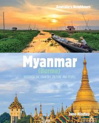 Cover image for Myanmar (Burma): Discover the Country, Culture and People