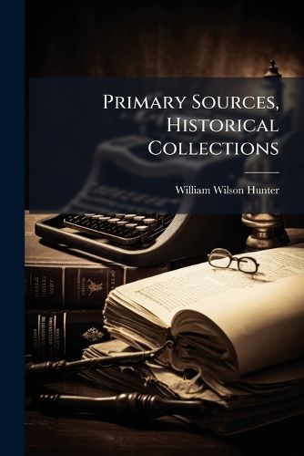 Cover image for Primary Sources, Historical Collections