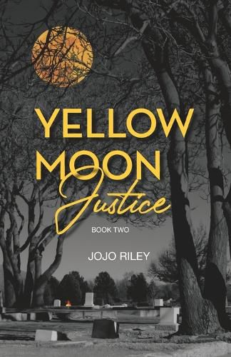 Cover image for Yellow Moon Justice