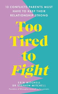Cover image for Too Tired to Fight