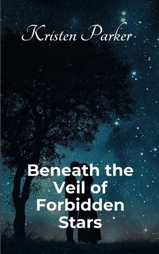 Cover image for Beneath the Veil of Forbidden Stars